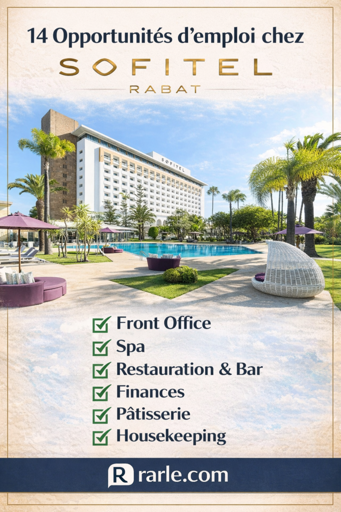 14 Opportunités d’emploi chez Sofitel Rabat